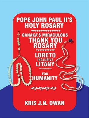 cover image of Pope John Paul Ii's Holy Rosary Ganaka's